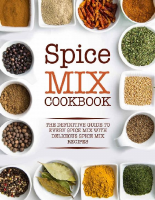 Spice Mix Cookbook_ The Definitive Guide t - BookSumo Press.pdf